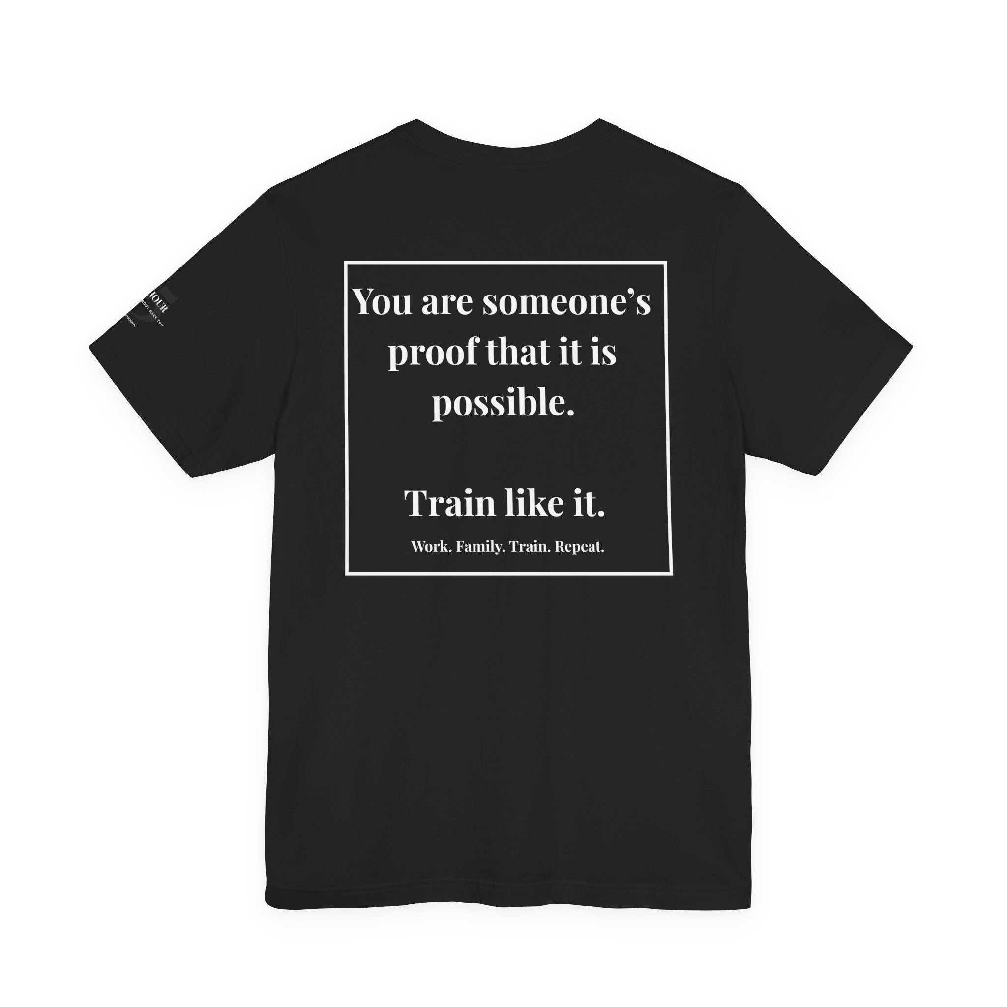 Inspirational Quote Tee — “You are someone's proof” Motivational Short Sleeve Shirt