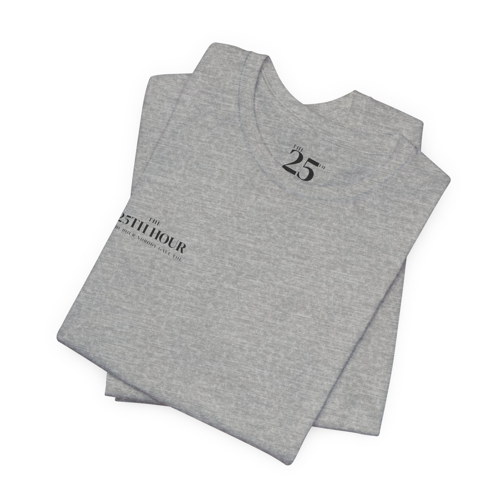 Inspirational Quote Tee — “You survived every day...” Motivational Short Sleeve Shirt